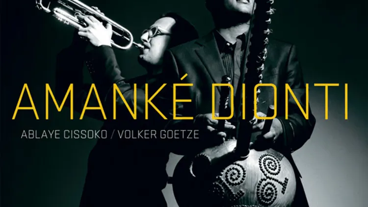 Ablaye Cissoko & Volker Goetze