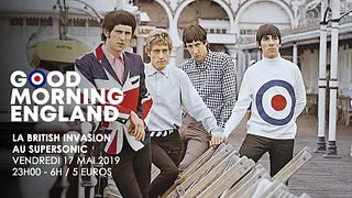Good Morning England! La British Invasion au Supersonic