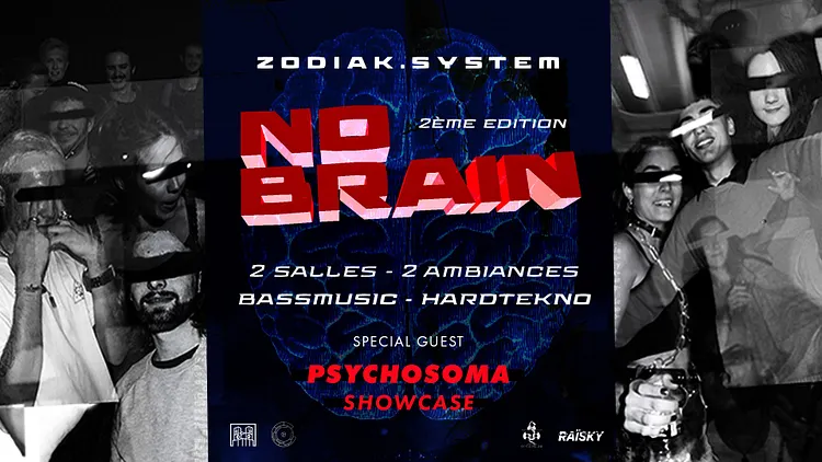 NO BRAIN 2 - Zodiak x psychosoma