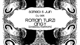 DJ Set Romain Turzi + Angy (Chateau Marmont)