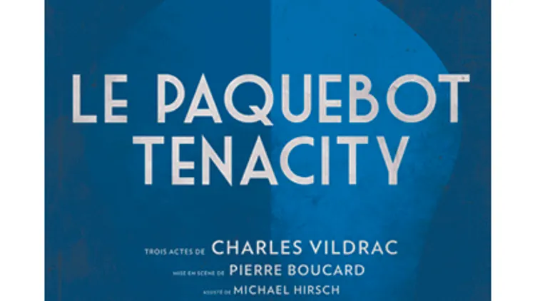 Le Paquebot Tenacity