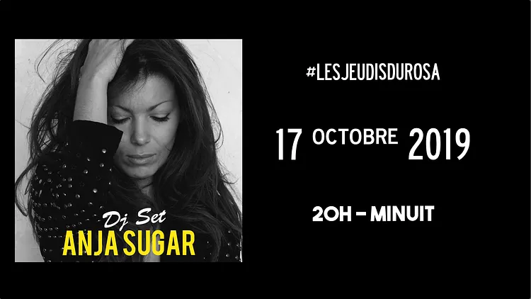 Les Jeudis du Rosa // Anja Sugar