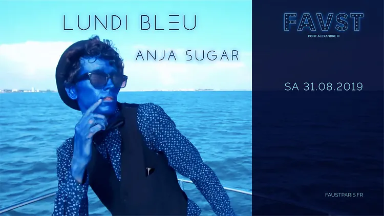 Faust: Lundi Bleu - Anja Sugar