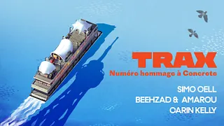 Trax Magazine: Numéro Hommage à Concrete - Release Party