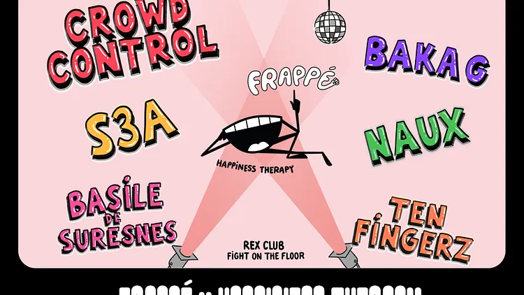 Frappé Invite Happiness Therapy w/ S3A, Crowd Control & more