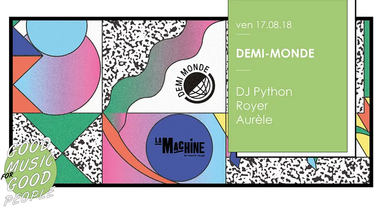 Demi-Monde : DJ Python • Royer • Aurèle