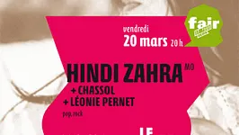Fair: le tour avec Hindi Zahra