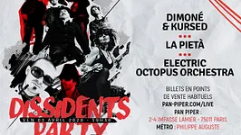 « DISSIDENTS PARTY » : DIMONÉ & KURSED X LA PIETÀ X ELECTRIC OCTOPUS ORCHESTRA
