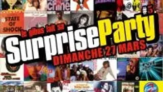 Le gibus fait sa Surprise Party