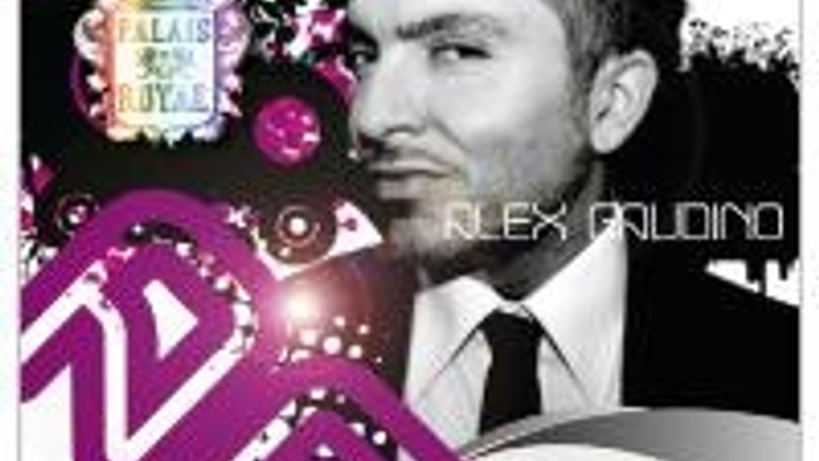 Palais Royal Alex Gaudino