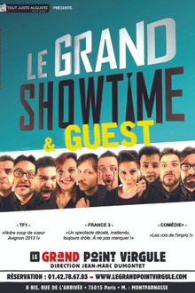 Le Grand Showtime & Guest