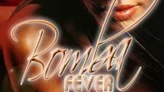 Bomba Fever