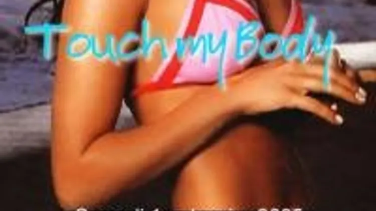 Touch My Body Special B.A 2005