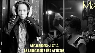 Abracadama-J # 14 - Le Laboratoire des Artistes - PàM + Ma Caille