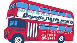 BATOFAR 10th BIRTHDAY : BONOBO, SIMBAD, BENJI B