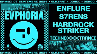 Euphoria x Glazart : Enflure, S7rens, Hardrock Striker à GLAZART