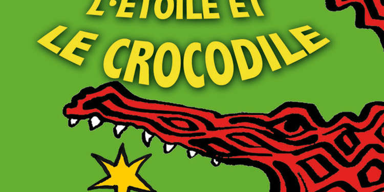 L'étoile et le crocodile