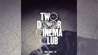 Two Door Cinema Club