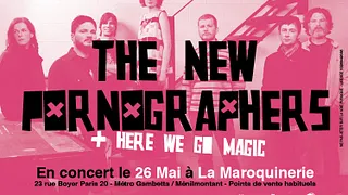 THE NEW PORNOGRAPHERS + HERE WE GO MAGIC