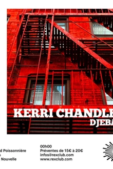 Rex Club Présente: Kerri Chandler & Djebali