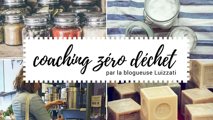 Coaching Zéro Déchet avec Luizzati