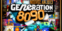 Generation 80-90 - Réveillon 2013