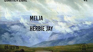 QUARTIER LIBRE #2 | MELJA • HERBIE JAY