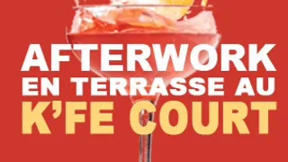 Afterwork en terrasse au K'fé Court