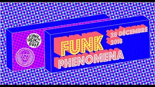 FUNK PHENOMENA aux Etoiles avec la Funky French League
