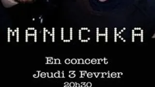 Concert de MANUCHKA au Café de Paris