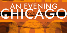 An Evening in Chicago