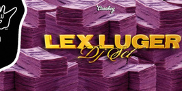 Casabey presente LEX LUGER DJ SET