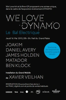 We Love Dynamo Le Bal Electrique