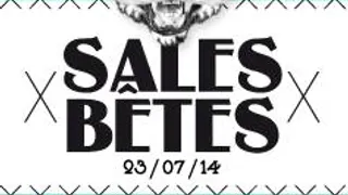 Sales Bêtes x Episode 5