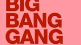 Big Bang Gang Party feat Capilocks