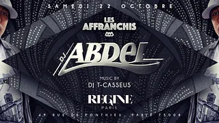 Dj Abdel live set chez Regine - Les Affranchis