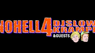Nohell 4 Dj Slow x Krampf & Guests