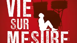 Une vie sur mesure