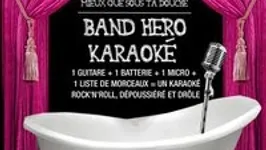 Soirée BAND HERO KARAOKE