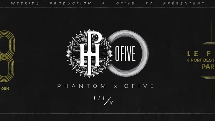 Phantom x OFIVE III/V - Vendredi 20 Octobre - Le Flow