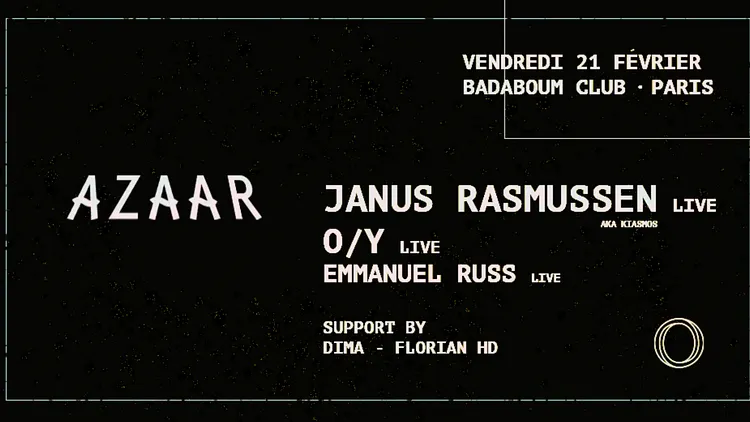 Azaar : Janus Rasmussen live, O/Y live, Emmanuel Russ live