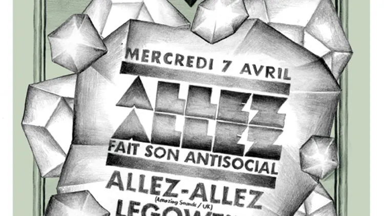 ALLEZ-ALLEZ FAIT SON ANTISOCIAL