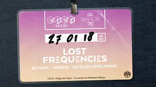 Déplacé au YOYO ! AAA x Wahou : Lost Frequencies