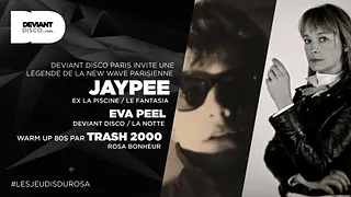 LES JEUDIS DU ROSA - DEVIANT DISCO INVITE JAYPEE