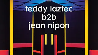 Teddy Laztec B2B Jean Nipon
