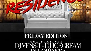 La Résidence - Friday Edition