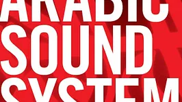 Arabic sound system : Suuns + jerusalem in my heart
