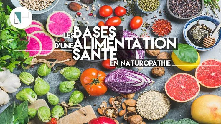 Atelier Naturopathie : Les bases d'une alimentation santé