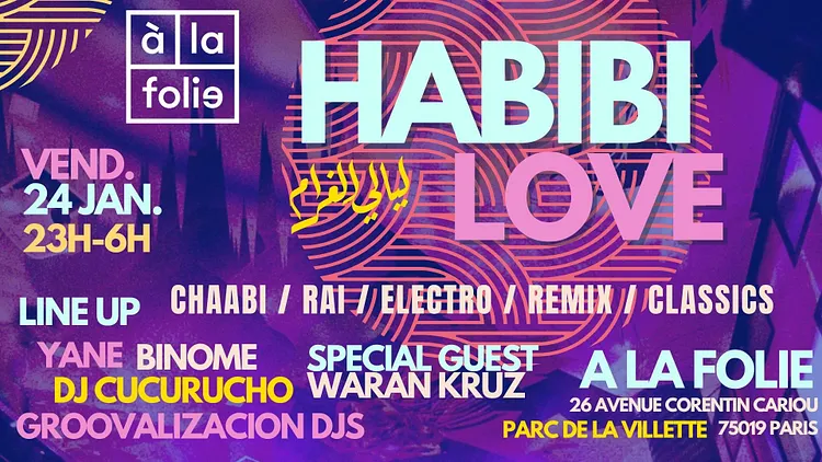 Habibi Love ~ Oriental vibes Party à La Villette !