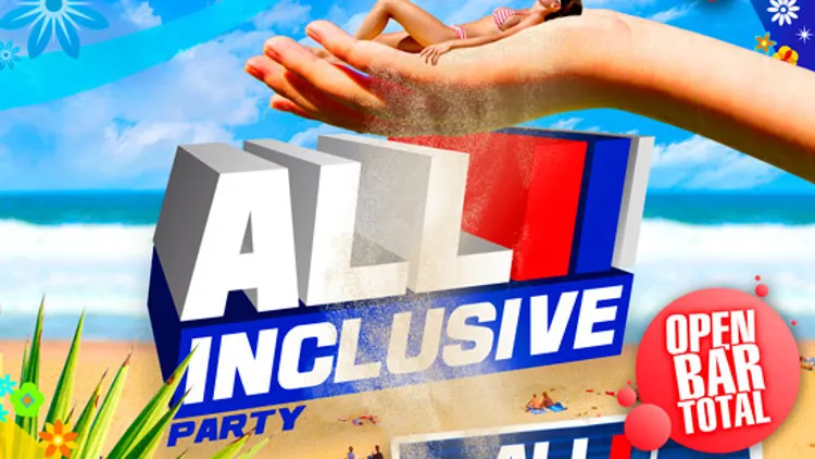 All Inclusive Party - La dernière !